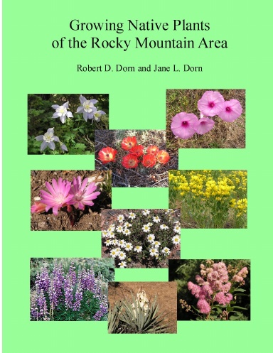 Growing Native Plants of the Rocky Mountain Area