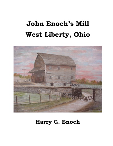 John Enoch's Mill, West Liberty, Ohio