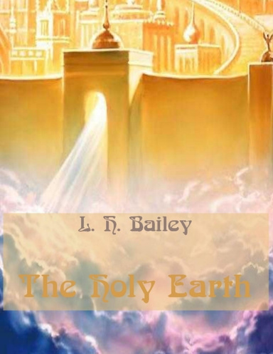 The Holy Earth (Illustrated)