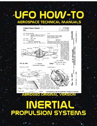 UFO How-To Aerospace Technical Manual Volume VI: Inertial