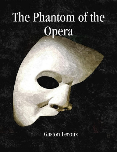 The Phantom of the Opera