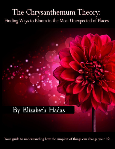 The Chrysanthemum Theory