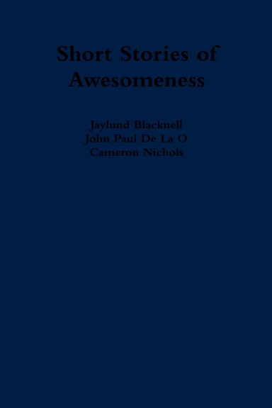 Short Stories of Awesomeness
