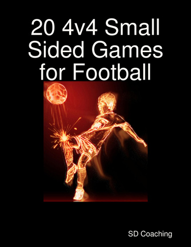 20 4v4 Small Sided Games for Football