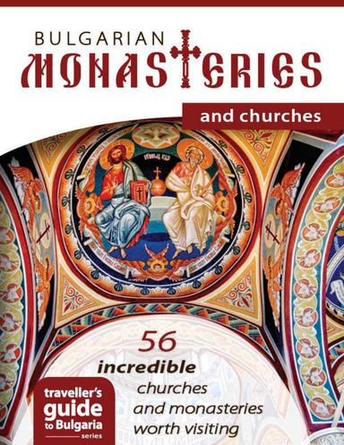 Bulgarian Monasteries and Churches