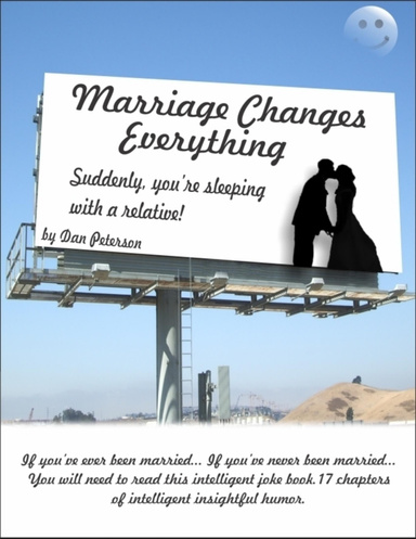 Marriage Changes Everything