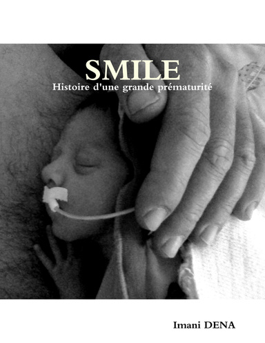 SMILE - Histoire d'une grande prématurité