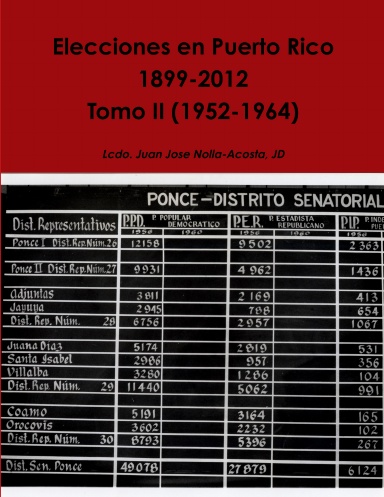 Elecciones en Puerto Rico -- Tomo II (1952-1964)