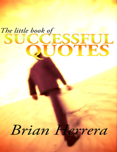 The Little Book of Successful Quotes