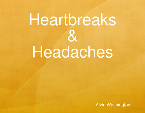 Heartbreaks&Headaches