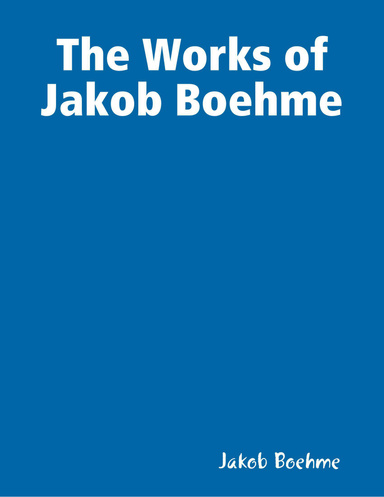 The Works of Jakob Boehme