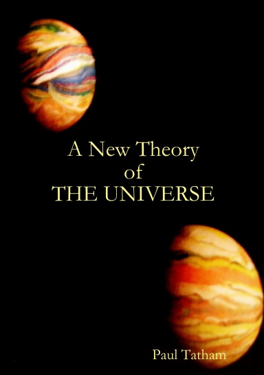 A New Theory of The Universe