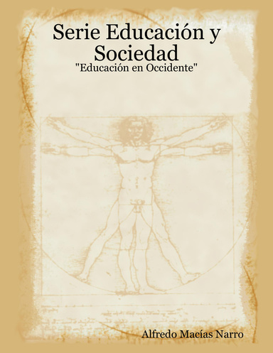 Serie Educación y Sociedad: "Educación en Occidente"