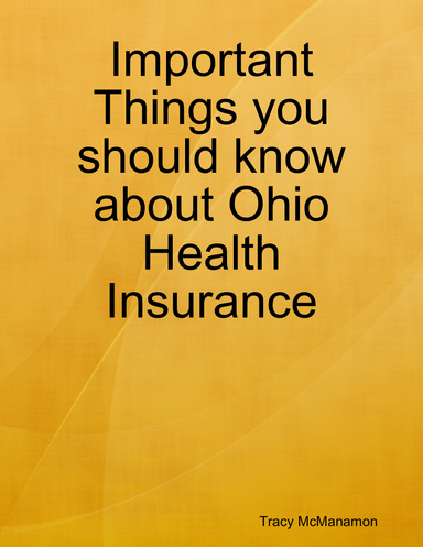 Important Things you should know about Ohio Health Insurance