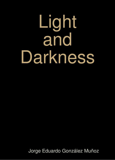 Light and Darkness