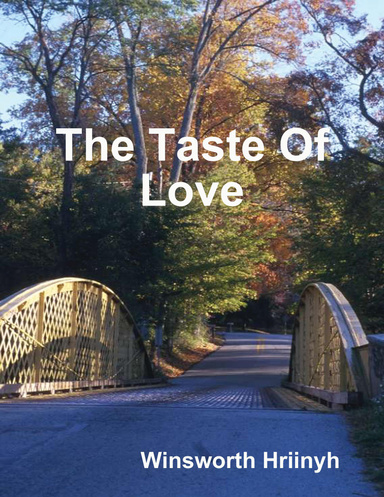 The Taste Of Love