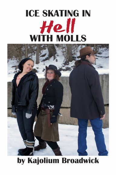 Ice Skating in Hell with Molls