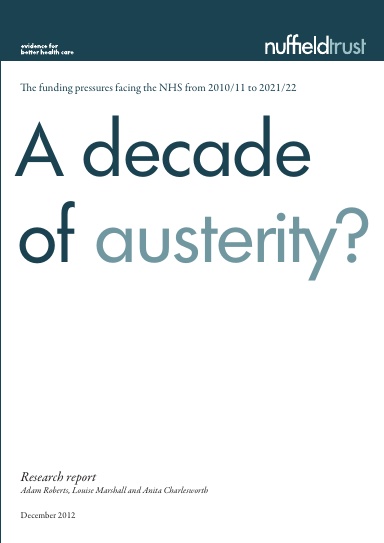 A decade of austerity? The funding pressures facing the NHS 2010/11 to 2021/22