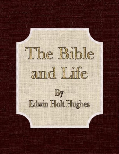 The Bible and Life