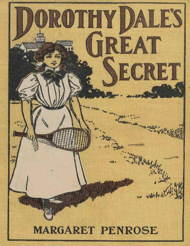 Dorothy Dale's Great Secret
