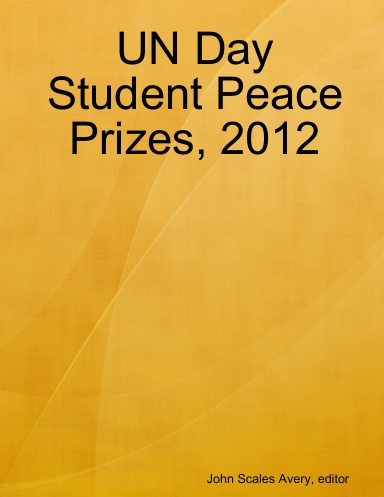UN Day Student Peace Prizes, 2012