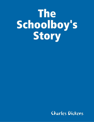 The Schoolboy's Story