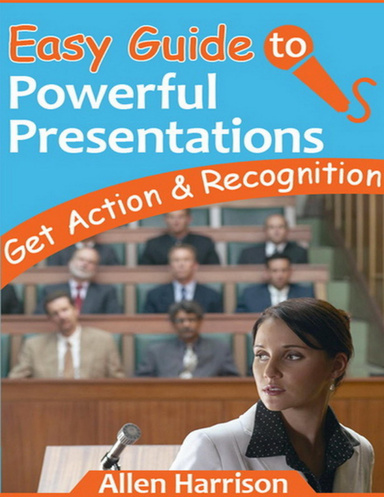 Easy Guide to Powerful Presentations