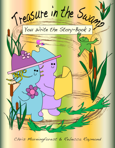 Treasure in the Swamp - You Write the Story Book 2