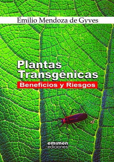 Plantas Transgénicas: Beneficios y Riesgos
