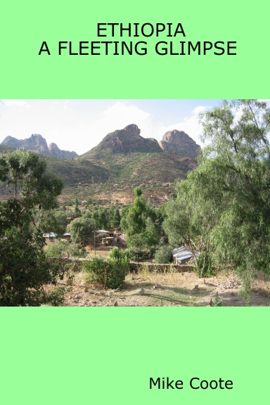 ETHIOPIA - A FLEETING GLIMPSE