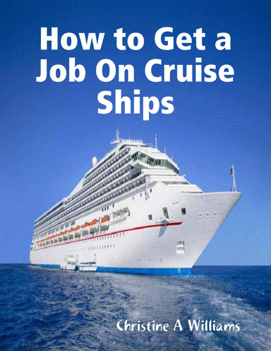 How to get a job working on a cruise ship