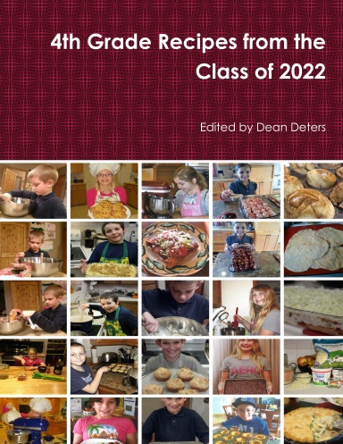 4th Grade Recipes from the Class of 2022