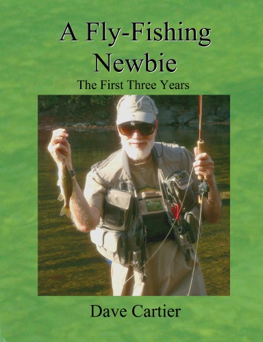 A Fly-Fishing Newbie