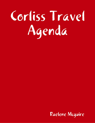 Corliss Travel Agenda