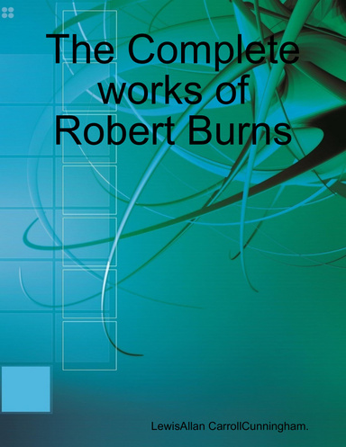 The Complete works of Robert Burns