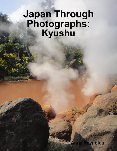 Japan Through Photographs: Kyushu