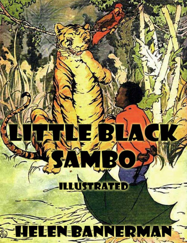 Little Black Sambo: Illustrated
