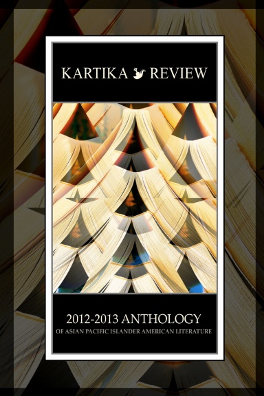 The 2012-2013 Kartika Review Anthology