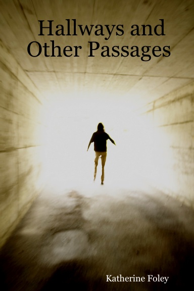 Hallways and Other Passages