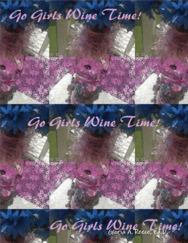 Go Girls Wine Time:  Yo Yo Coture Showcase