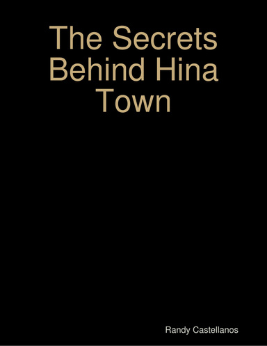 The Secrets Behind Hina Town