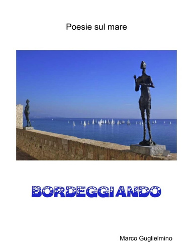Bordeggiando - Poesie sul mare