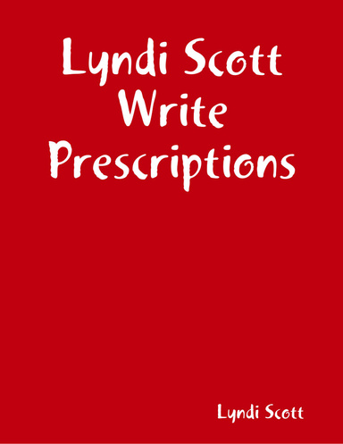 Lyndi Scott Write Prescriptions