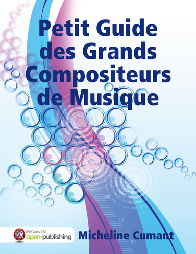 Petit Guide des Grands Compositeurs de Musique