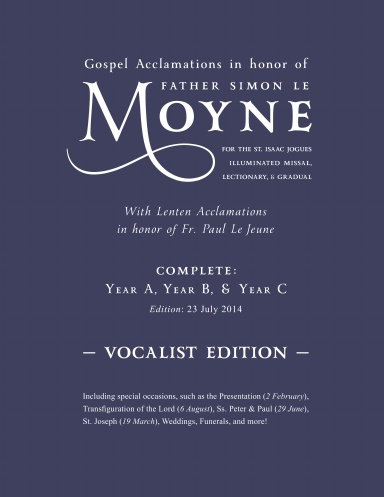VOCALIST, Gospel Acclamations: Simon Le Moyne (172 pages)