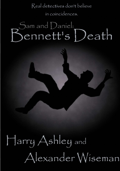 Sam and Daniel: Bennett's Death