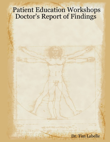 Patient Education Workshops  Doctor's Report of Findings