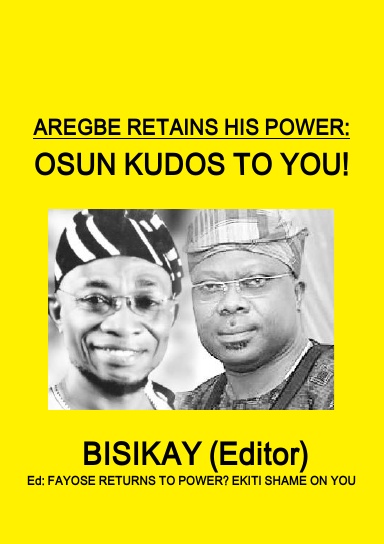 AREGBE RETAINS HIS POWER: OSUN KUDOS TO YOU!