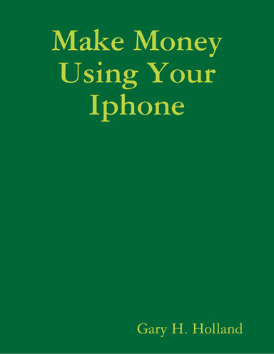 Make Money Using Your Iphone