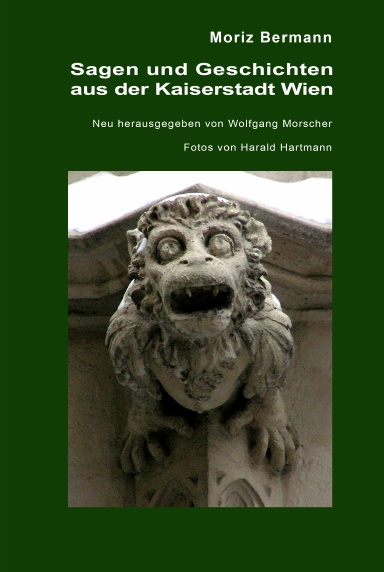 Sagen und Geschichten aus der Kaiserstadt Wien